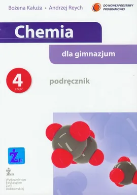 Chemia Podręcznik Część 4 - Outlet - Bożena Kałuża, Andrzej Reych