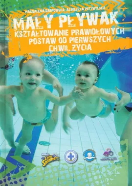 Mały pływak - Magdalena Dąbrowska, Agnieszka Przybylska