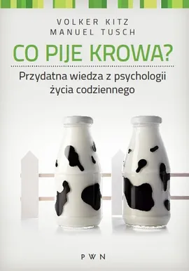 Co pije krowa? - Outlet - Volker Kitz, Manuel Tusch