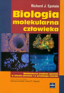 Biologia molekularna czlowieka - Epstein Richard J.