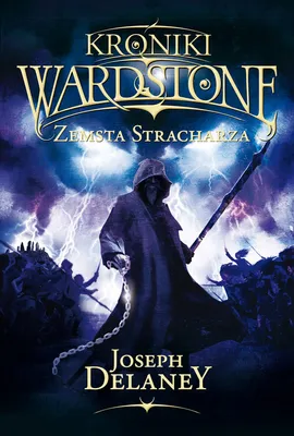 Kroniki Wardstone 13 Zemsta stracharza - Joseph Delaney
