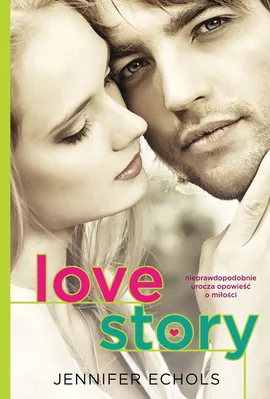 Love story - Outlet - Jennifer Echols