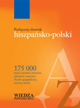 Podręczny słownik hiszpańsko-polski - Kazimierz Hiszpański, Stanisław Wawrzkowicz