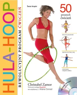 Hula-hoop Rewolucyjny program ćwiczeń + DVD - Christabel Zamor