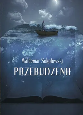 Przebudzenie - Waldemar Sokołowski