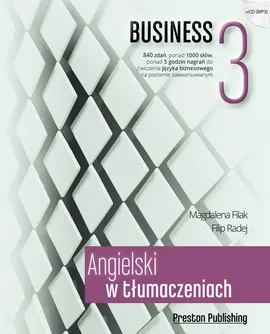 Angielski w tłumaczeniach, Business 3 - Magdalena Filak, Filip Radej