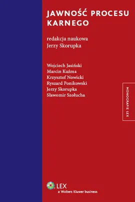 Jawność procesu karnego - Outlet - Wojciech Jasiński, Marcin Kuźma, Ryszard Ponikowski