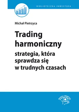 Trading harmoniczny - Michał Pietrzyca