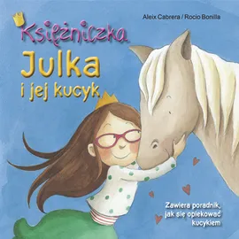 Księżniczka Julka i jej kucyk - Aleix Cabrera