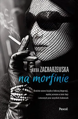 Na morfinie - Outlet - Anna Zacharzewska