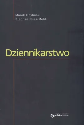Dziennikarstwo - Outlet - Marek Chyliński, Russ Mohl Stephan