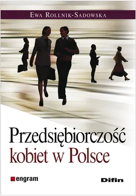 Przedsiębiorczość kobiet w Polsce - Outlet - Ewa Rollnik-Sadowska