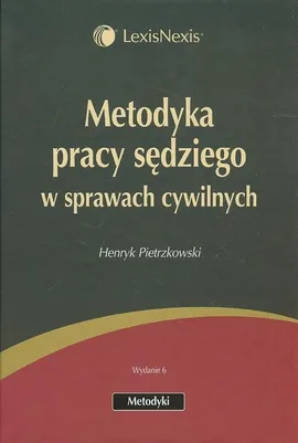 Metodyka pracy sędziego w sprawach cywilnych - Outlet - Henryk Pietrzkowski