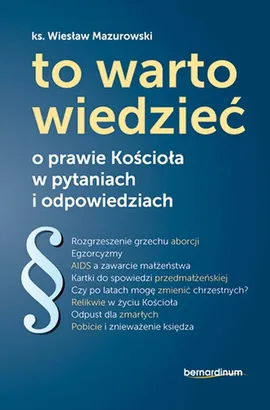 To warto wiedzieć - Wiesław Mazurowski