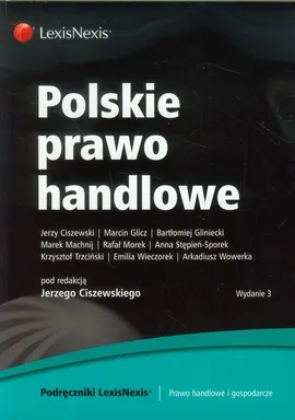 Polskie prawo handlowe - Outlet - Jerzy Ciszewski, Marcin Glicz, Gliniecki Bartłomiej i inni