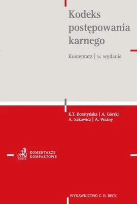 Kodeks postępowania karnego Komentarz - Outlet - Boratyńska Katarzyna T., Adam Górski, Andrzej Sakowicz