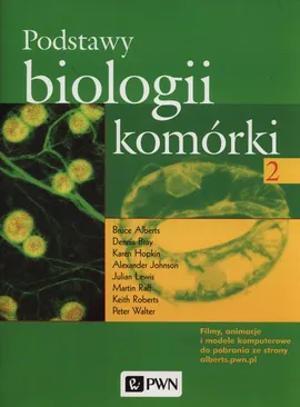 Podstawy biologii komórki 2 - Outlet - Bruce Alberts, Dennis Bray, Karen Hopkin