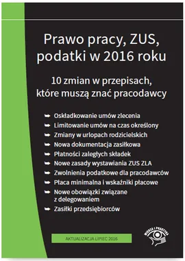 Prawo pracy ZUS podatki w 2016 r.