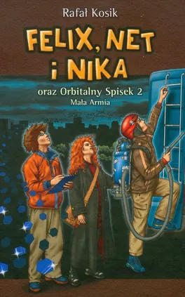 Felix, Net i Nika oraz Orbitalny Spisek 2 Tom 6 - Outlet - Rafał Kosik