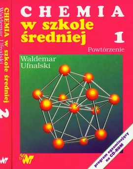 Chemia w szkole średniej Tom 1-2 - Waldemar Ufnalski