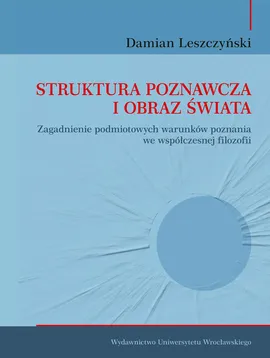 Struktura poznawcza i obraz świata - Damian Leszczyński