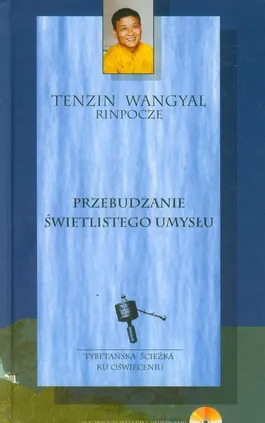 Przebudzanie świetlistego umysłu - Outlet - Rinpocze Tenzin Wangyal