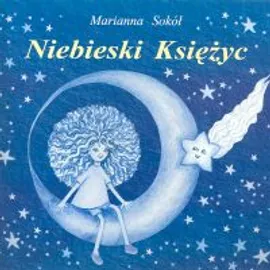 Niebieski księżyc - Outlet - Marianna Sokół