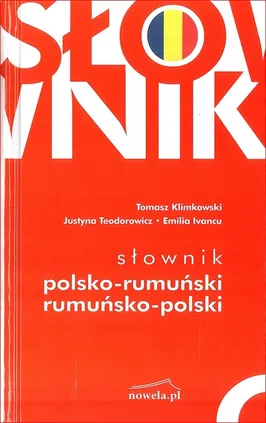 Słownik polsko-rumuński rumuńsko-polski - Outlet - Emilia Ivancu, Tomasz Klimkowski, Justyna Teodorowicz