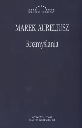 Rozmyślania - Marek Aureliusz