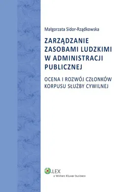 Zarządzanie zasobami ludzkimi w administracji publicznej - Małgorzata Sidor-Rządkowska