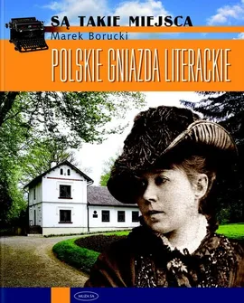 Polskie gniazda literackie - Outlet - Marek Borucki