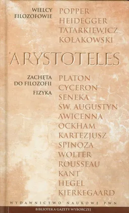 Wielcy Filozofowie 1 Zachęta do filozofii Fizyka - Outlet - Arystoteles