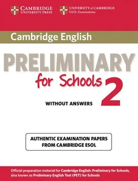 Cambridge English Preliminary for Schools 2 Student's Book