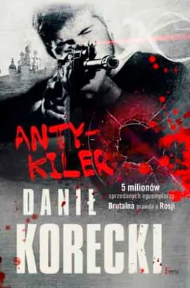 Antykiler - Danił Korecki