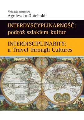 Interdyscyplinarność: podróż szlakiem kultur