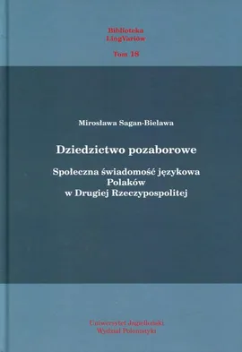 Dziedzictwo pozaborowe - Mirosława Sagan-Bielawa