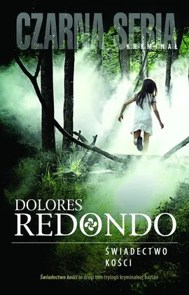 Świadectwo kości - Outlet - Dolores Redondo