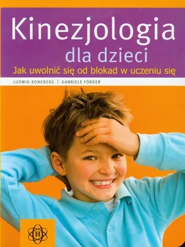 Kinezjologia dla dzieci - Outlet - Gabriele Forder, Ludwig Koneberg