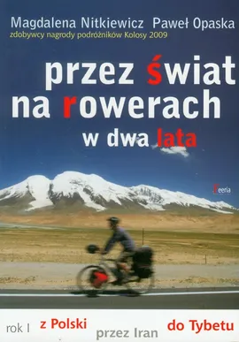 Przez świat na rowerach w dwa lata - Outlet - Magdalena Nitkiewicz, Paweł Opaska