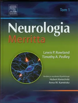 Neurologia Merritta Tom 1 - Pedley Timothy A., Rowland Lewis P.