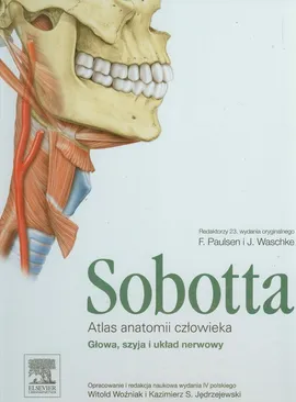 Atlas anatomii człowieka Sobotta Tom 3 - Friedrich Paulsen, Jens Waschke