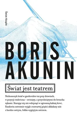 Świat jest teatrem - Outlet - Boris Akunin