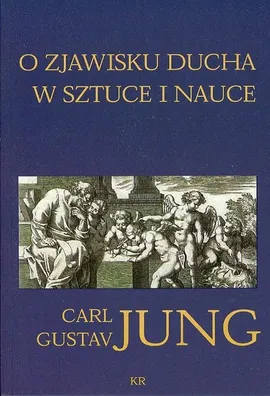 O zjawisku ducha w sztuce i nauce - Jung Carl Gustav