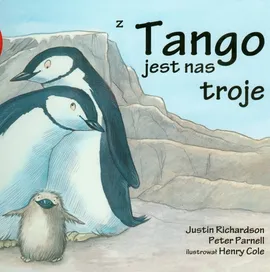 Z Tango jest nas troje - Peter Parnell, Justin Richardson