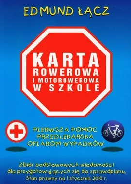 Karta rowerowa i motorowerowa w szkole - Edmund Łącz