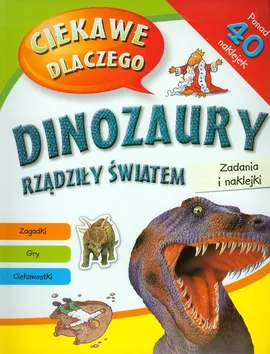 Ciekawe dlaczego dinozaury rządziły światem