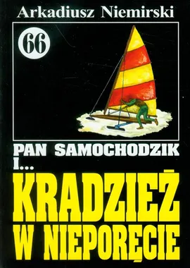 Pan Samochodzik i Kradzież w Nieporęcie 66 - Arkadiusz Niemirski