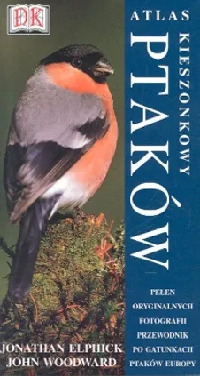 Kieszonkowy atlas ptaków - Outlet - Jonathan Elphick, John Woodword