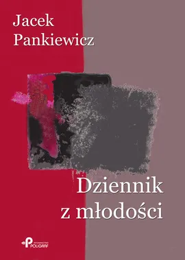 Dziennik z młodości - Jacek Pankiewicz
