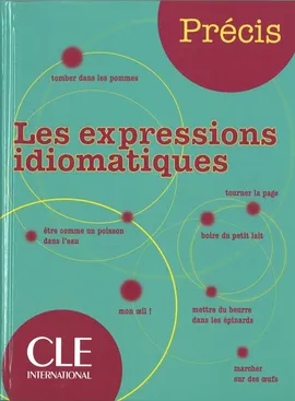 Expressions idiomatiques - Chollet Isabelle, Robert Jean-Michel